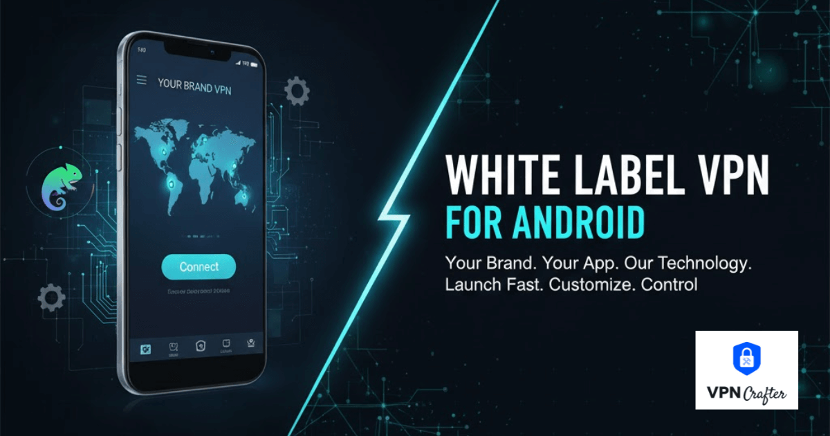 White Label VPN for Android